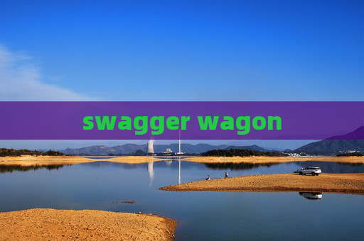 swagger wagon